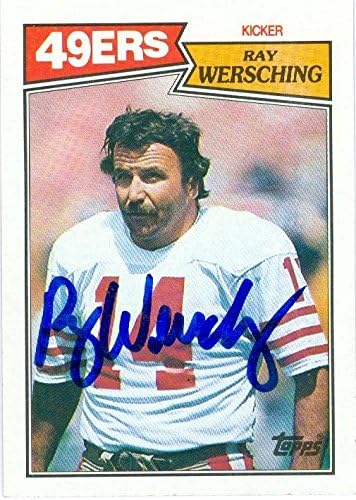 Sports Memorabilia Autograph Warehouse 39249 Ray Wersching Autographed Football Card - San Francisco 49ers 1987 Topps No.117