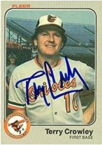 Sports Memorabilia Autograph Warehouse 345204 Terry Crowley Signed Baseball Card - Baltimore Orioles 67 1983 Fleer No. 55